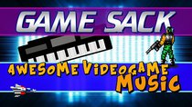 Game Sack - Episode 8 - Awesome Videogame Music