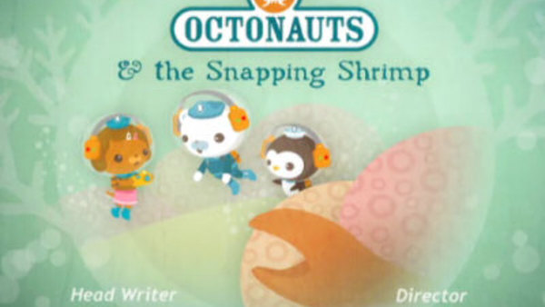 Octonauts - S01E19 - The Snapping Shrimp