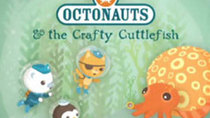 Octonauts - Episode 47 - The Crafty Cuttlefish