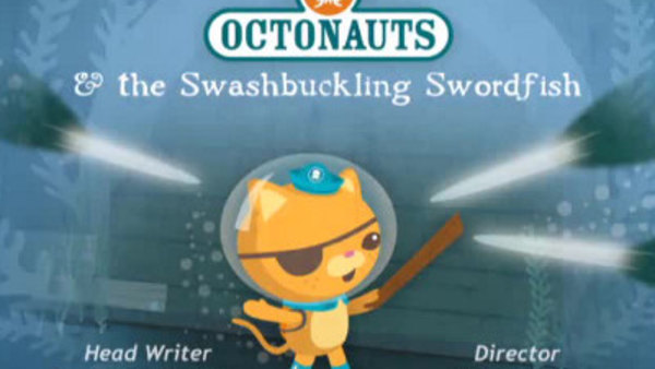 Octonauts - S02E14 - The Swashbuckling Swordfish