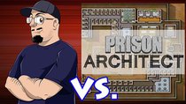 Johnny vs. - Episode 25 - Johnny vs. Prison Architect