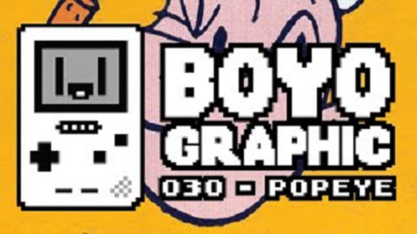 Boyographic - Ep. 30 - Popeye Review