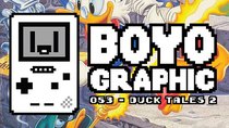 Boyographic - Episode 53 - Duck Tales 2 Review