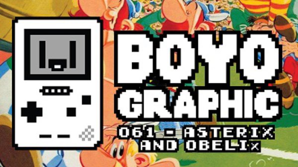 Boyographic - S01E61 - Asterix & Obelix Review