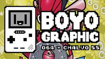 Boyographic - Episode 64 - Chalvo 55 Review