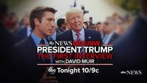 ABC News Specials - Episode 52 - President Donald Trump: The White House Interview