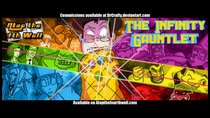 Atop the Fourth Wall - Episode 21 - The Infinity Gauntlet