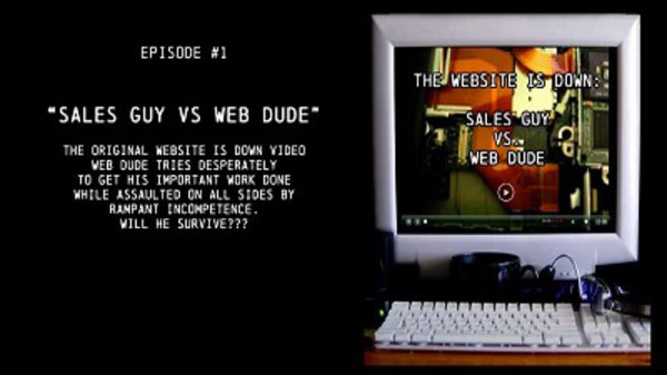 The Website is down - S01E01 - Sales Guy vs Web Dude