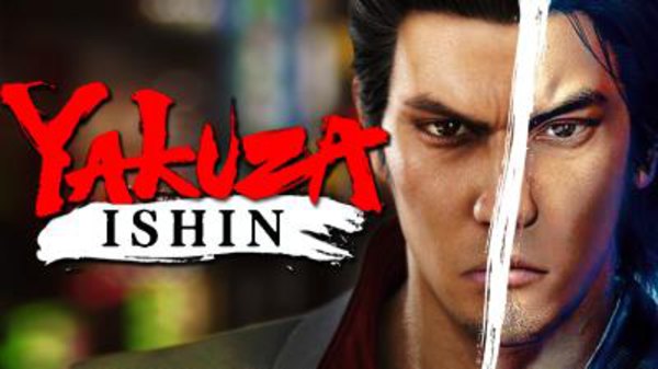 Region Locked - S01E11 - SEGA's Japan Exclusive PlayStation Game: Yakuza Ishin