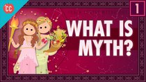 Crash Course Mythology - Episode 1 - What Is Myth?