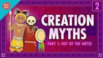 Crash Course Mythology - Episode 2 - Creation from the Void