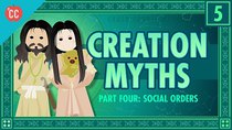 Crash Course Mythology - Episode 5 - Social Orders and Creation Stories