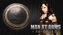 Man at Arms - Episode 38 - Wonder Woman Shield