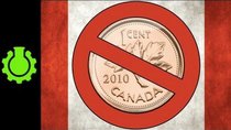 CGP Grey - Episode 9 - Canada Gets Rid of the Penny (Huzzah!)