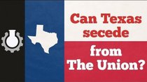 CGP Grey - Episode 17 - Can Texas Secede from the Union?