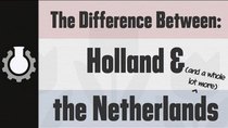 CGP Grey - Episode 18 - Holland vs the Netherlands