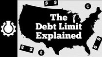 CGP Grey - Episode 1 - The Debt Limit Explained