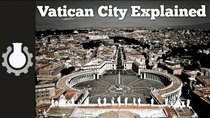 CGP Grey - Episode 3 - Vatican City Explained