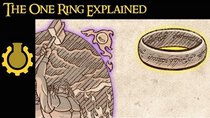 CGP Grey - Episode 1 - The One Ring Explained. (Lord of the Rings Mythology Part 2)