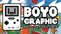 Boyographic - Episode 87 - Out To Lunch Review