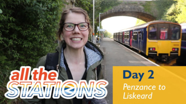 All The Stations - S01E02 - Gruesome Murder Holes - Day 2 - Penzance to Liskeard