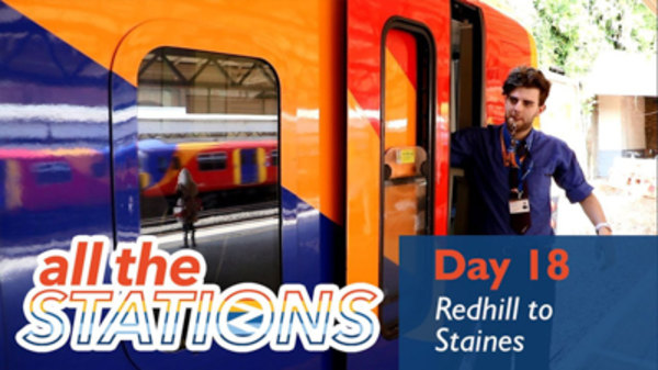All The Stations - Ep. 12 - Watch for the sign of the lollipop - Day 18 - Redhill to Staines