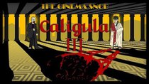 The Cinema Snob - Episode 26 - Caligula III