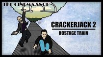 The Cinema Snob - Episode 29 - Crackerjack 2: Hostage Train