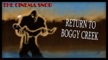 The Cinema Snob - Episode 30 - Return to Boggy Creek