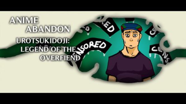 Anime Abandon - Ep. 12 - Urotsukidoji