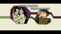 Anime Abandon - Episode 15 - Sword for Truth