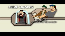 Anime Abandon - Episode 19 - Dracula: Sovereign of the Damned