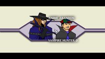 Anime Abandon - Episode 9 - Vampire Hunter D