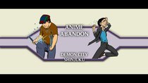 Anime Abandon - Episode 10 - Demon City Shinjuku