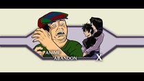 Anime Abandon - Episode 11 - X