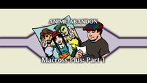 Anime Abandon - Episode 26 - Macross Plus (1)