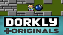 Dorkly Bits - Episode 22 - Bomberman's Goodbye