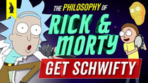 Wisecrack Edition - Episode 2 - The Philosophy of Get Schwifty (Rick and Morty)