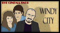 The Cinema Snob - Episode 21 - Windy City