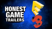 Honest Game Trailers - Episode 24 - E3