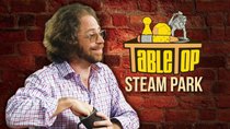 TableTop - Episode 13 - Steam Park
