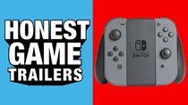 Honest Game Trailers - Episode 25 - Nintendo Switch
