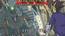 Yu-Gi-Oh!: The Abridged Series - Episode 12 - Valley of the Duels