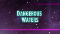 World of Winx - Episode 10 - Dangerous Waters