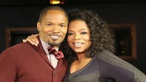 Oprah's Next Chapter - Episode 14 - Jamie Foxx, Part 1