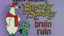 Breezly and Sneezly - Episode 6 - Bruin Ruin