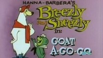 Breezly and Sneezly - Episode 21 - Goat a-Go-Go