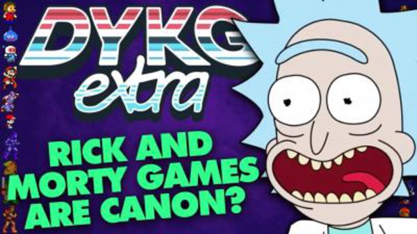 Did You Know Gaming Extra - S01E03 - Rick and Morty Games are Canon?