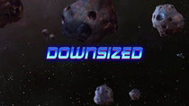 Mission Force One - Episode 15 - Downsized