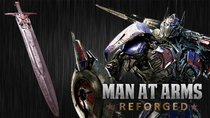 Man at Arms - Episode 41 - Optimus Prime's Sword (Transformers: The Last Knight)